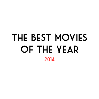 best movies of 2014 post